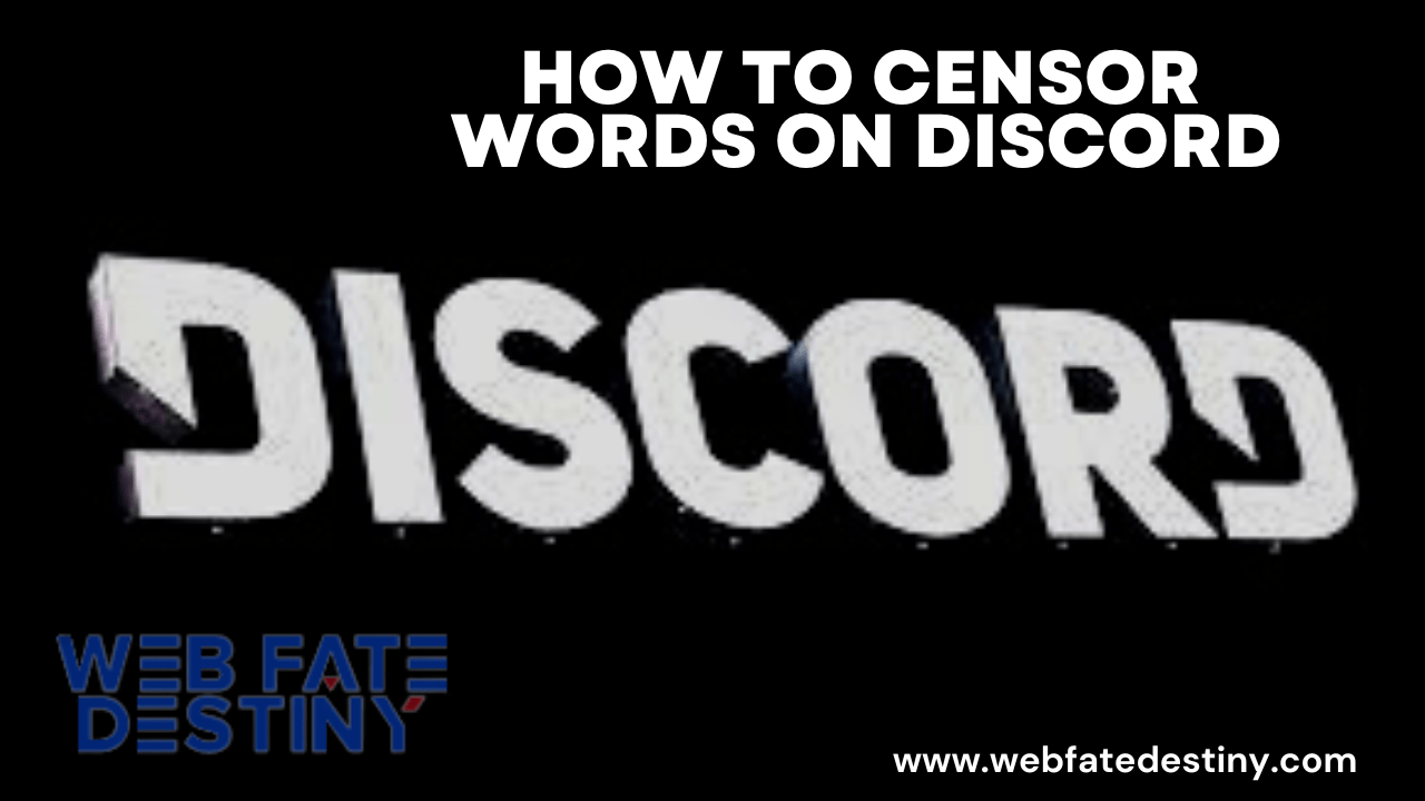 How to Censor words on Discord [Complete Guide]