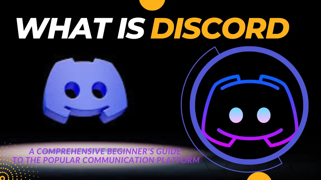 What is Discord? A Beginner's Guide to the Popular Platform